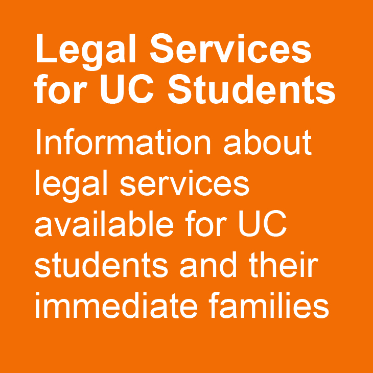 Legal Services for UC Students: Information about legal services available for UC students and their immediate families